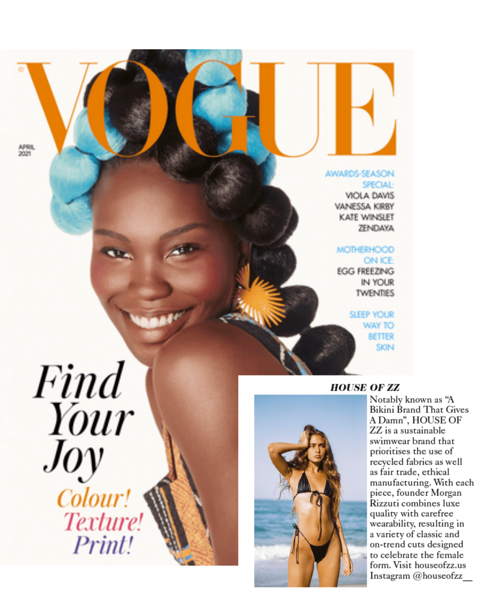 BRITISH VOGUE: April 2021 Print Issue - HOUSE OF ZZ